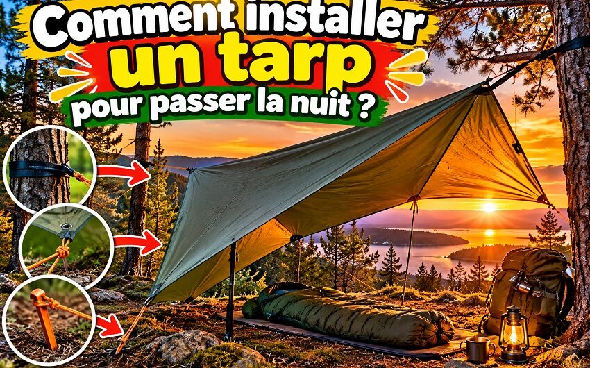 Comment installer un tarp